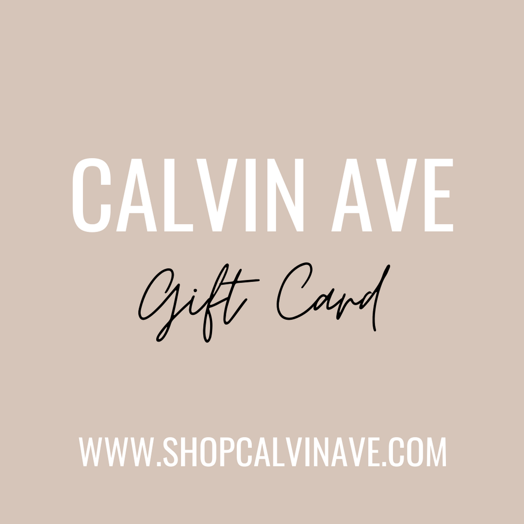 E-Gift Card | Calvin Ave